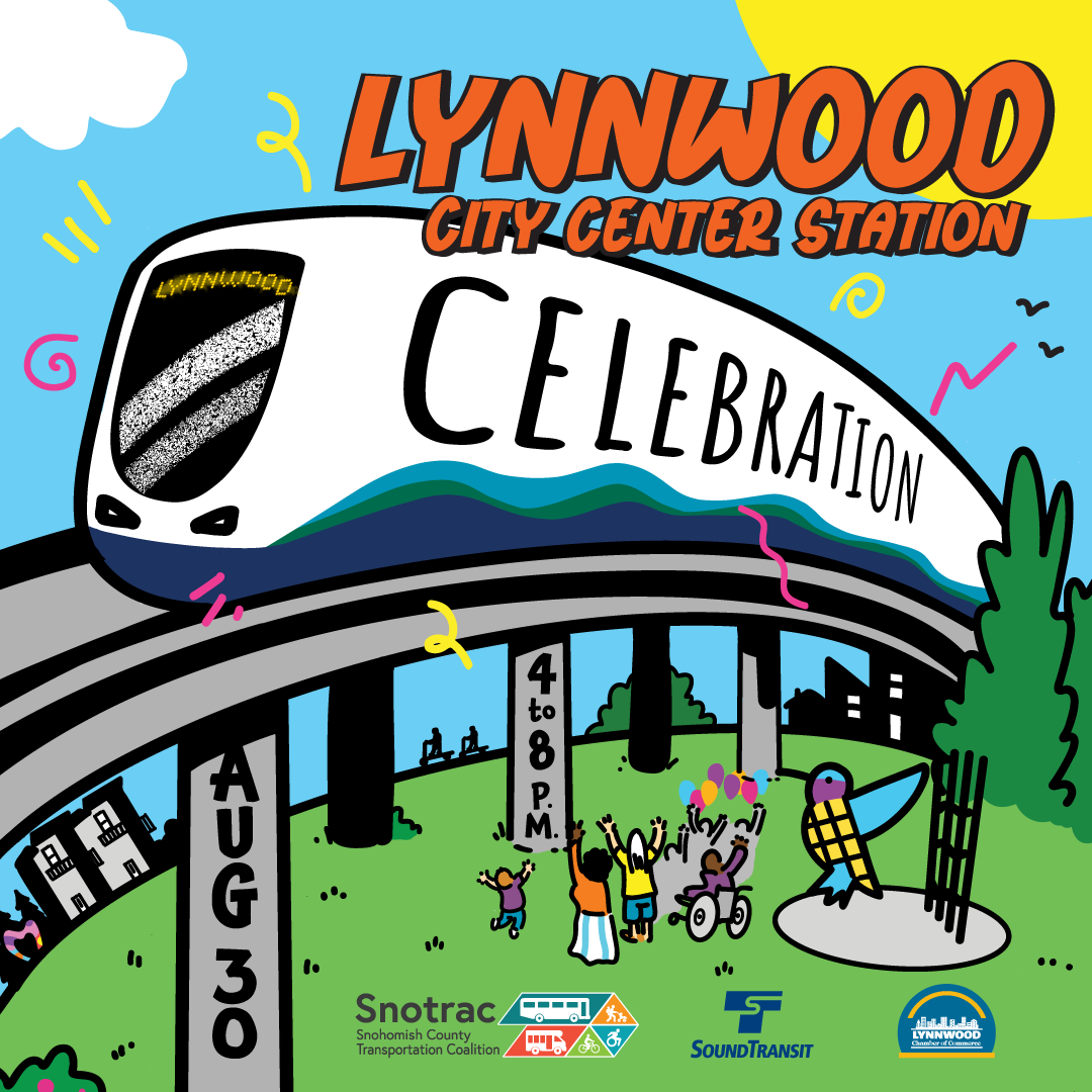 Lynnwood City Center Station Celebration | 8/30 4-8pm