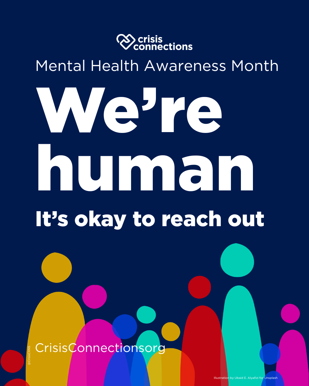 Image featuring abstract design of people in bright colors. Text: We're human. It's okay to reach out. Mental Health Awareness Month. 